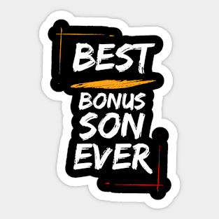 Best Bonus Son Ever Funny Cute Sticker